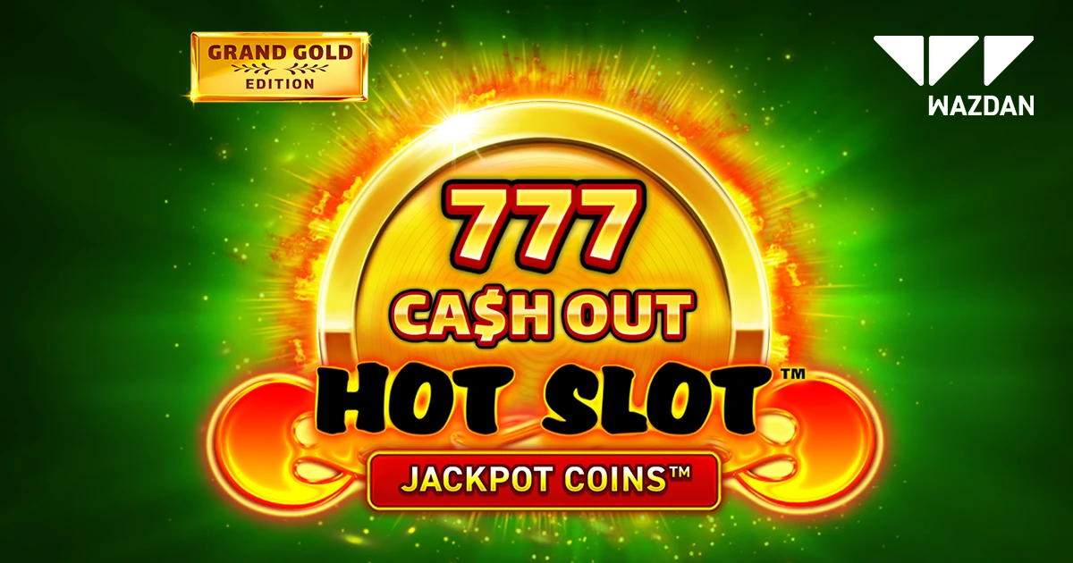 HotSlot777CashOutGrandGoldEdition press release 1200x630
