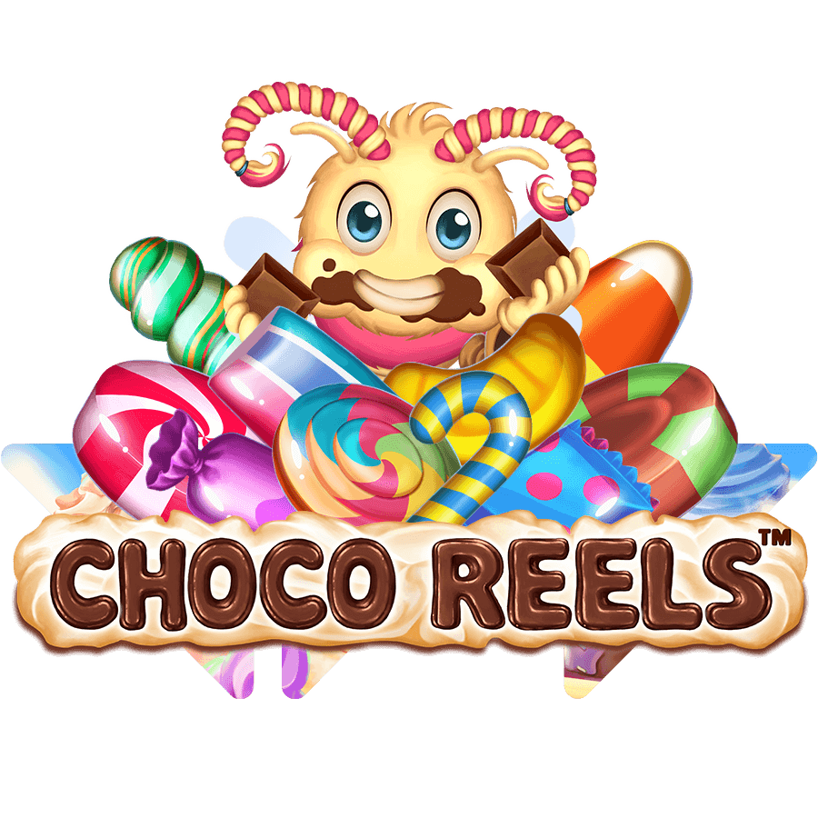 Choco Reels™